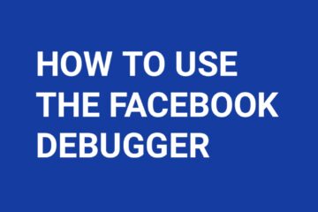 How to Use the Facebook Debugger